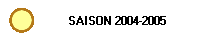 SAISON 2004-2005